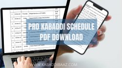 Pro Kabaddi Schedule PDF Download: Full PKL Schedule, Timetable, Fixture, Matches Dates and Timings
