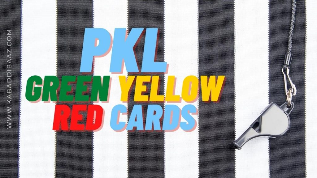 pro kabaddi league green card yellow card and red card