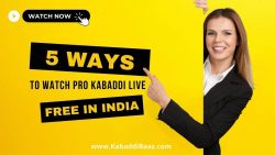 5 Ways to Watch PKL Live Streaming for Free in India: PKL Season 9 2022-23 Live for Free
