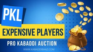 pro kabaddi most expensive players list