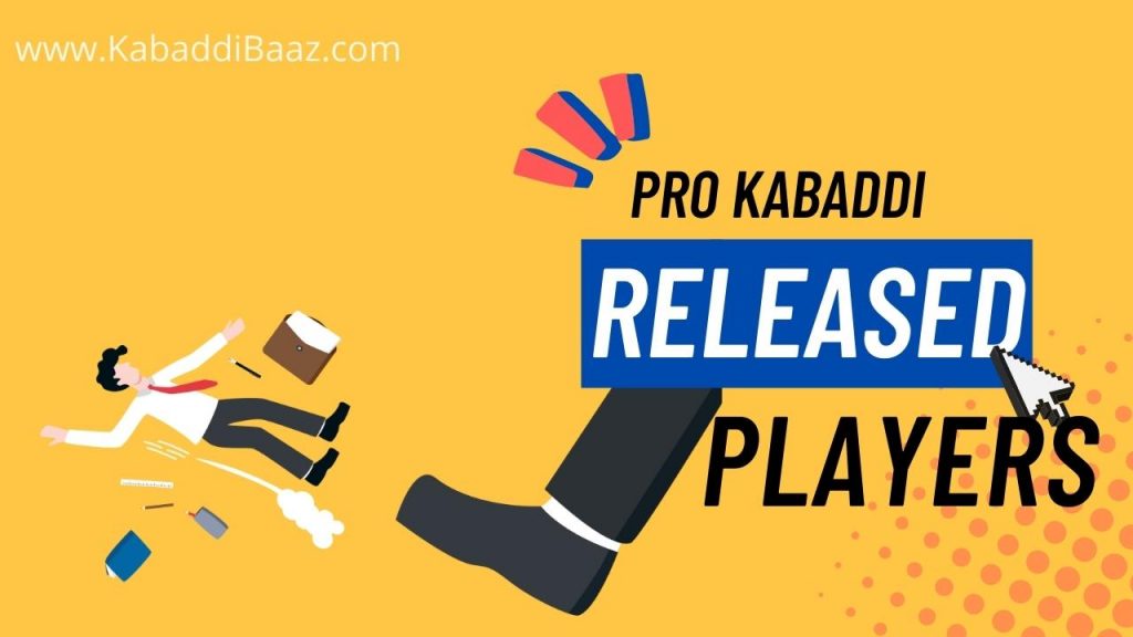 full list of released players before pro kabaddi auction 2022-23 by all 12 teams