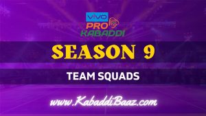 vivo pro kabaddi season 9 complete list of teams & squads