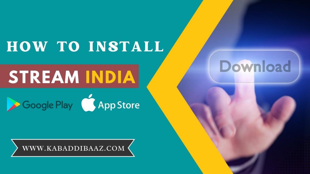 how to download and install stream india app