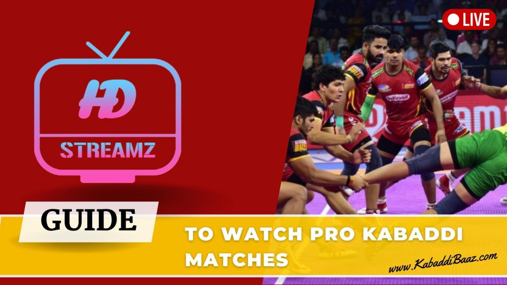 hd streamz apk v3.5.44 guide to watch pro kabaddi matches for free