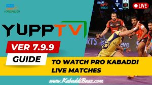 yupp tv apk v7.9.9 guide to watch live pro kabaddi matches